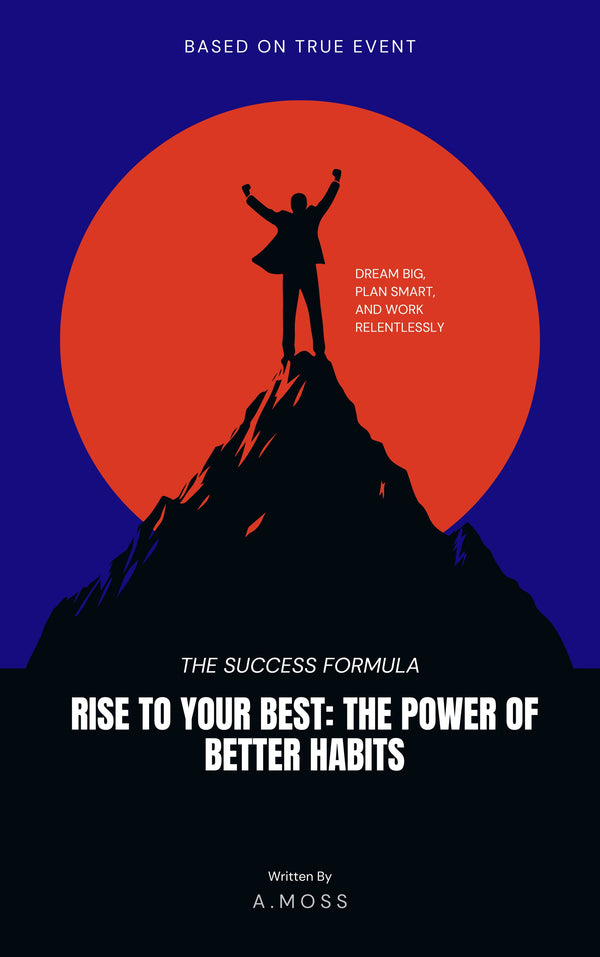 Rise To Your Best: The Power Of Better Habits