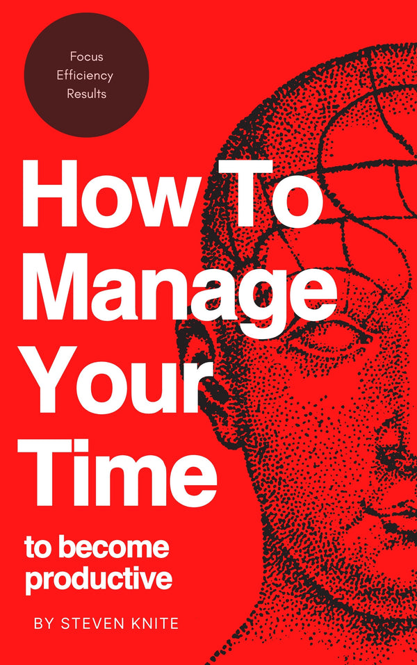 How to Manage Your Time